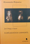 José Ortega y Gasset: Elmélkedések Leibnizről